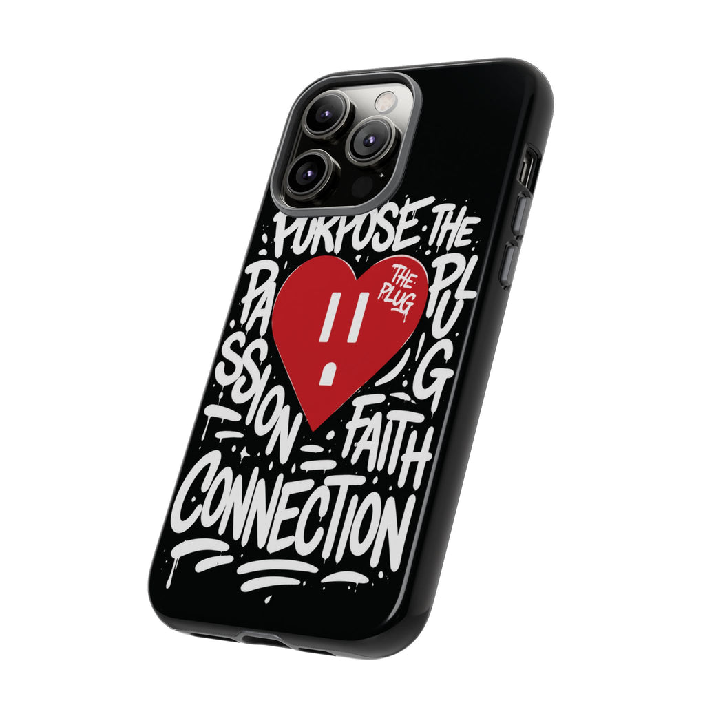 Tough Cases — 'The Plug' Heart Graphic Phone Case (Passion • Faith • Connection)