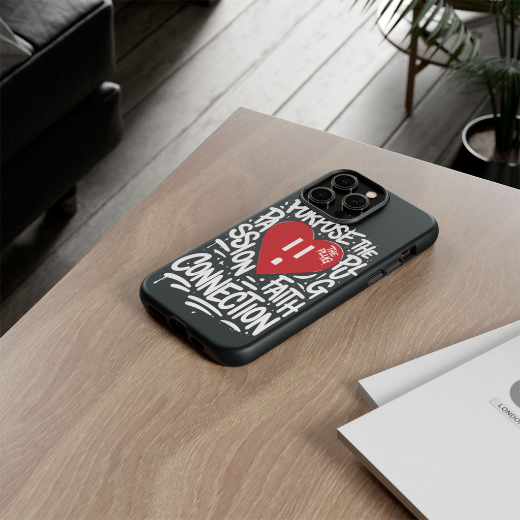 Tough Cases — 'The Plug' Heart Graphic Phone Case (Passion • Faith • Connection)