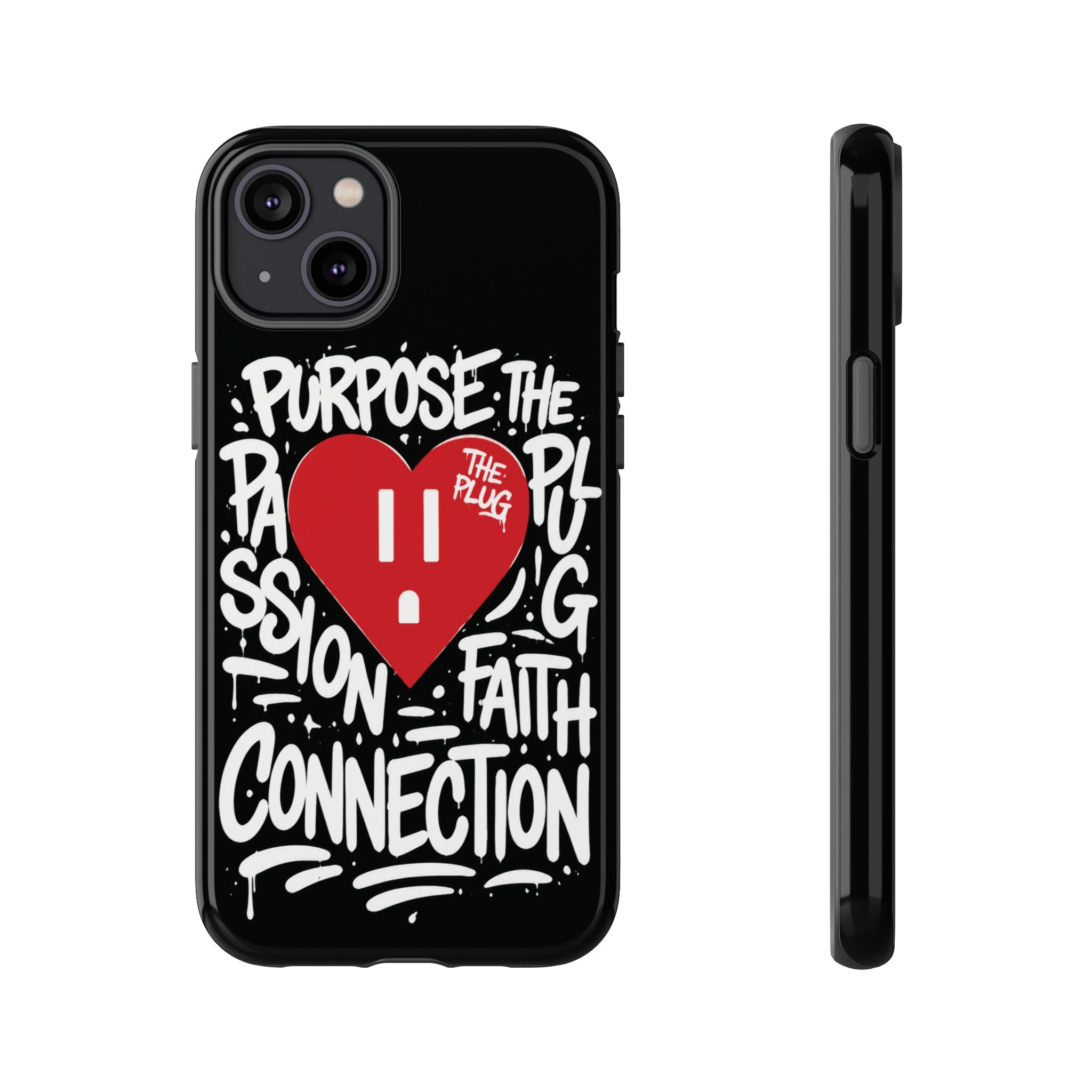 Tough Cases — 'The Plug' Heart Graphic Phone Case (Passion • Faith • Connection)